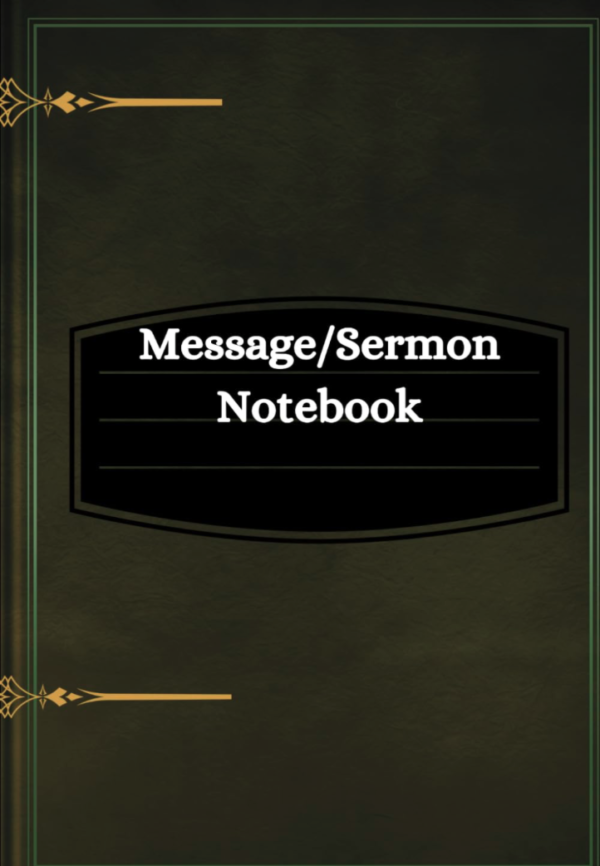 Message Sermon Notebook